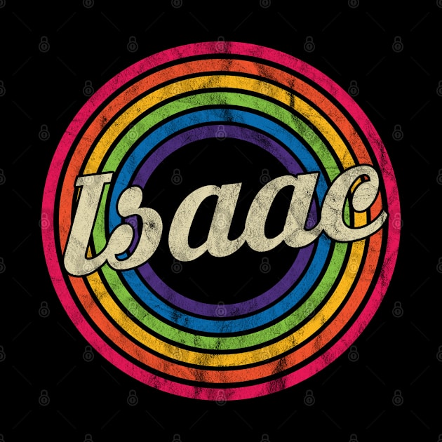 Isaac - Retro Rainbow Faded-Style by MaydenArt