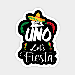 I'm Uno Let's Fiesta, Uno 1st Birthday Magnet