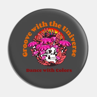 Groove with the Universe, Dance with Colors Pin