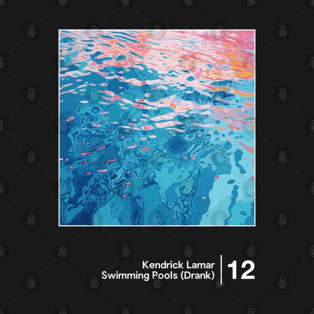 Swimming Pools (Drank) / Minimal Graphic Artwork Design by saudade