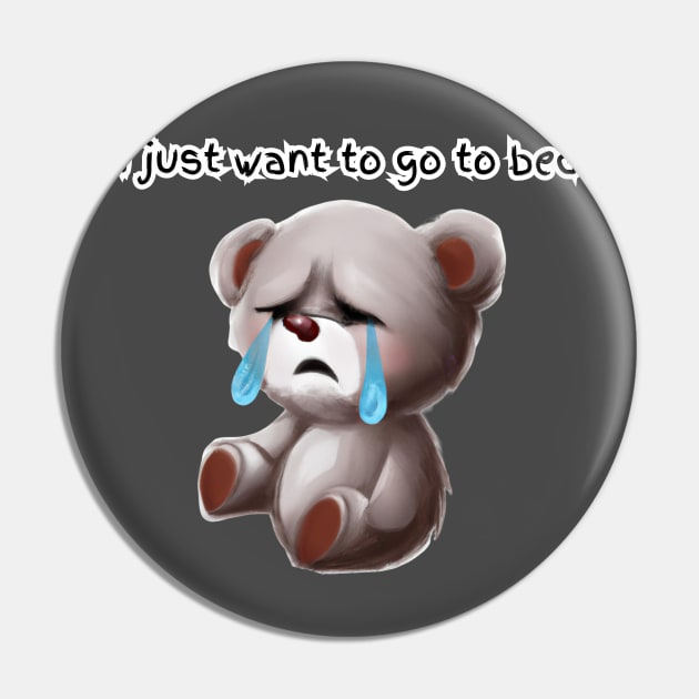 I Just Want to go to Bed Pin by Dunkel