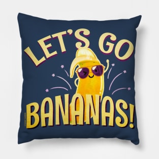 Let's Go Bananas! Pillow