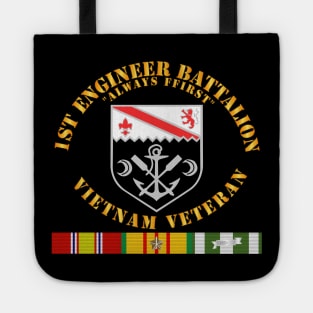 1st Engineer Battalion - Always First - Vietnam Vet  w VN SVC Tote