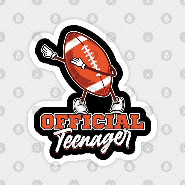 Official Teenager 13th Birthday Dabbing football Magnet by Peco-Designs