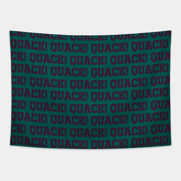 QUACK QUACK QUACK Tapestry by J31Designs