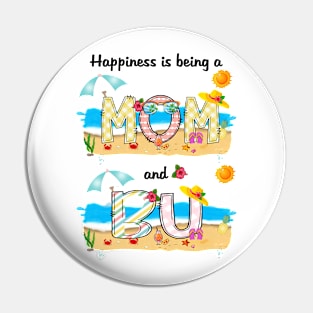 Happiness Is Being A Mom And Bu Summer Beach Happy Mother's Day Pin