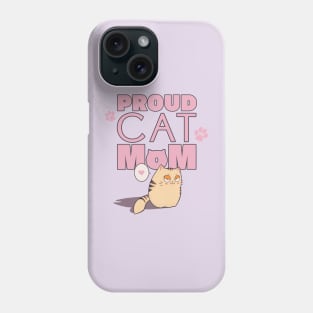 Proud Cat Mom Cute Kitty Badge Of Honour Phone Case