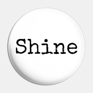 Shine - Inspirational Word of the Year Pin