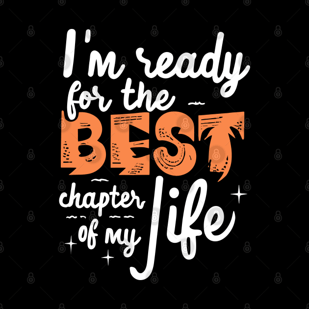 I'm Ready For The Best Chapter Of My Life by SPIRITY