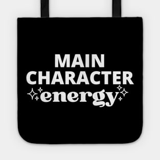 Main Character Energy Tote