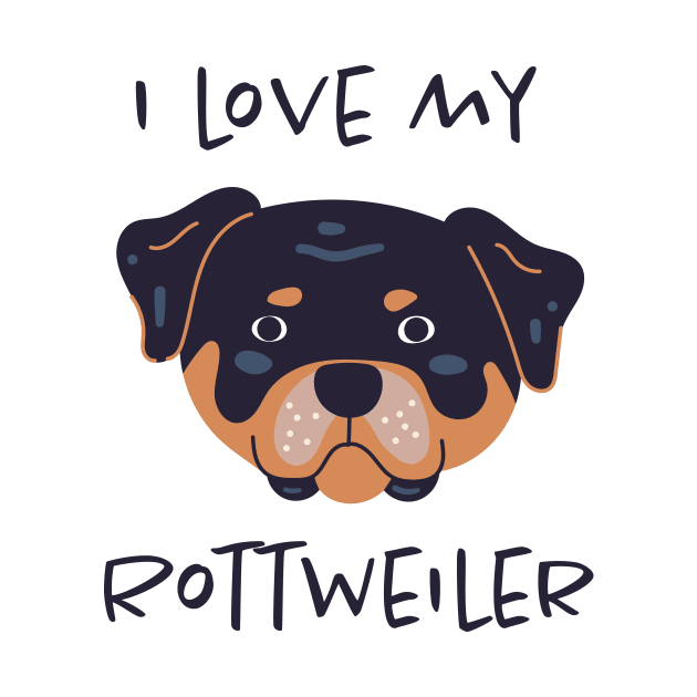 I Love My Rottweiler by greenoriginals