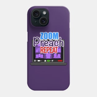 JW Zoom Preach Repeat Phone Case