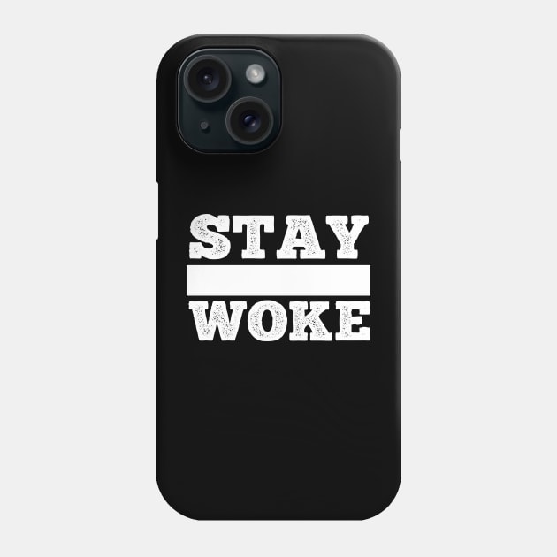 Stay Woke T Shirt For Women Men Phone Case by Xamgi