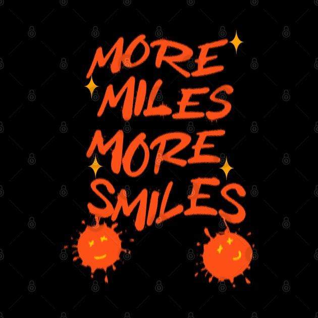 More Miles More Smiles! by Akmal Alif 