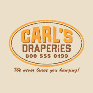 Carl's Draperies T-Shirt