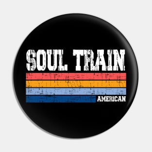 Soul Train // Retro Style Pin