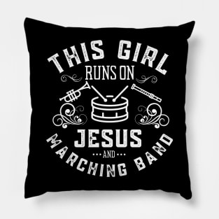 This Girl Runs On Jesus And Marching Band Pillow