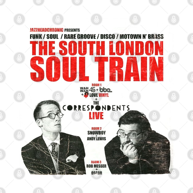 POSTER TOUR - SOUL TRAIN THE SOUTH LONDON 10 by Promags99