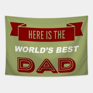 Here is the World's Best Dad Tapestry