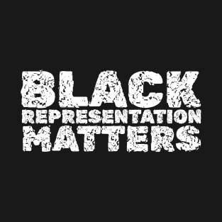 Black Representation Matters T-Shirt