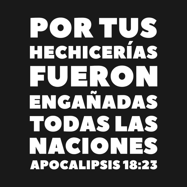 Revelation 18-23 By Your Sorceries Spanish by BubbleMench