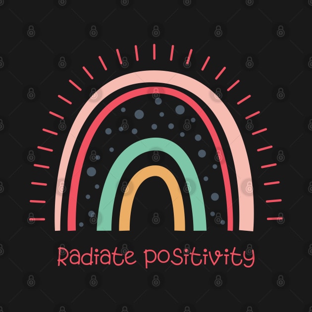 Radiate Positivity by JOYMADS