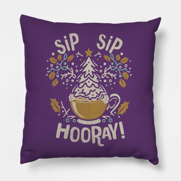 Sip, Sip, Hooray Pillow by Tees For UR DAY