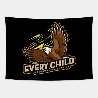 Every Child Deserve To Soar Tapestry