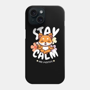 Keep calm and meditate Phone Case