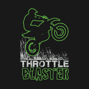 Dirtbike Throttle Blaster T-Shirt