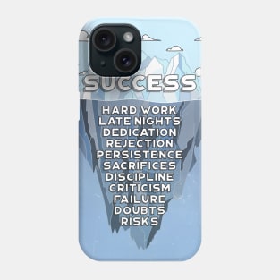 Success Ice Berg Phone Case