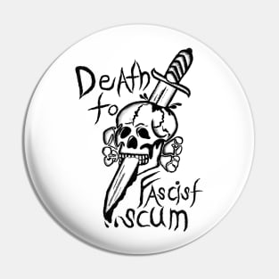 Death to Fascists Pin