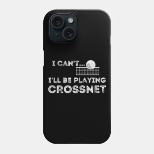 Funny Crossnet I Can't I'll Be Playing Crossnet Four Square Phone Case