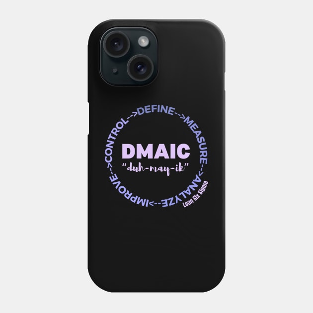 DMAIC - Lean Six Sigma Phone Case by Viz4Business