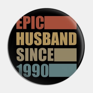 Vintage Epic Husband Since 1990 Pin