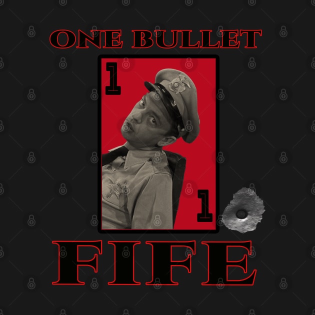 ONE BULLET FIFE by CS77