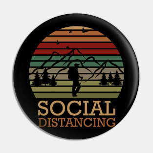 Social Distancing - Hiking gift Pin