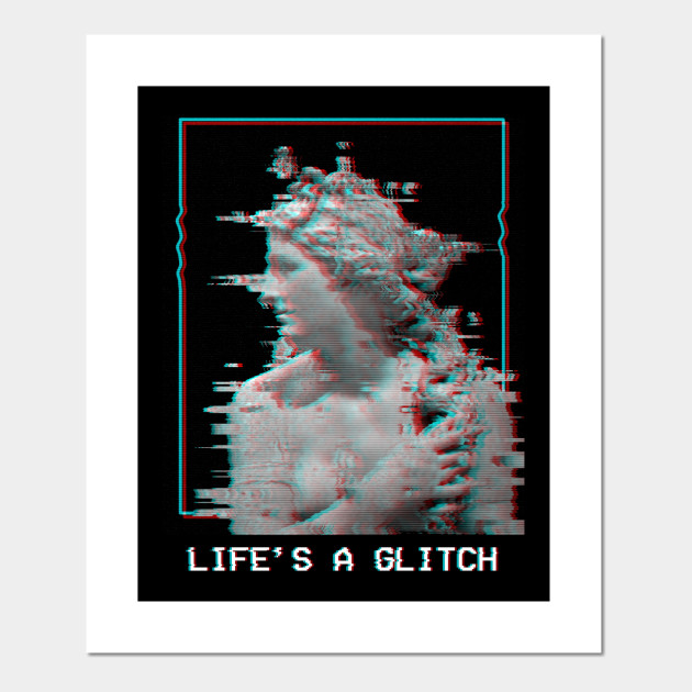 life s a glitch aesthetic vaporwave