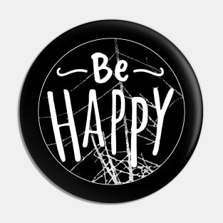 Be Happy Pin