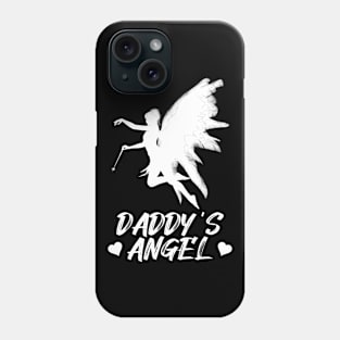 DADDY'S ANGEL Phone Case
