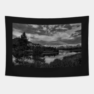 Art is Just Another Form of Screaming - Greyscale landscape Tapestry