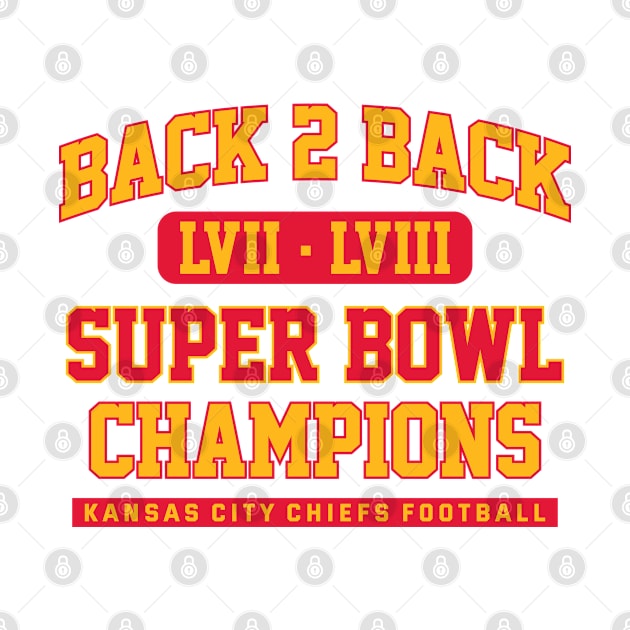 Back 2 Back Super Bowl Champions LVIII Kansas City Chiefs by GraciafyShine