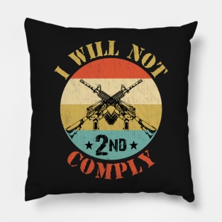 Vintage I Will Not Comply Pillow