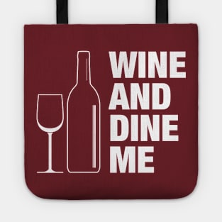 Wine and Dine Me Tote