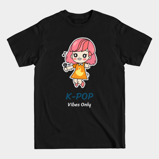 Discover K Pop Girl Singer - K Pop - T-Shirt