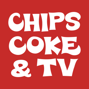 Chips, Coke & TV #2 T-Shirt