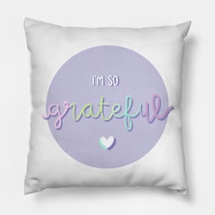 I'm so grateful Pillow