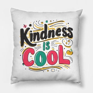 Kindness is cool Pillow