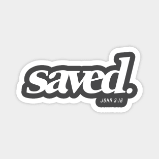 Saved Faith Christian Streetwear Shirt Magnet