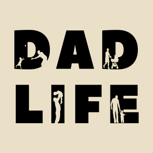 Dad life | Dad Silhouettes | Gift For Dad | Father's Day Gift T-Shirt